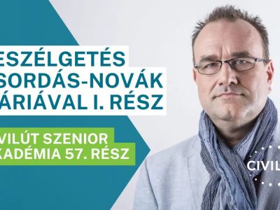 Civilút Senior Akadémia 57. rész – Beszélgetés Csordás-Novák Máriával I. rész