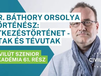 Civilút Senior Akadémia 61. rész – Dr. Báthory Orsolya: Étkezéstörténet - Utak és tévutak I. rész