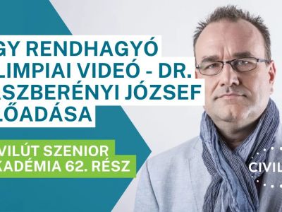 Civilút Senior Akadémia 62. rész – Egy rendhagyó olimpiai videó - dr. Jászberényi József előadása
