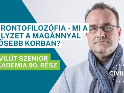 Civilút Senior Akadémia 90. rész – Gerontofilozófia - Mi a helyzet a magánnyal idősebb korban?
