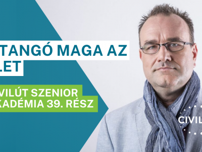 Civilút Szenior Akadémia 39. rész - A tangó maga az élet