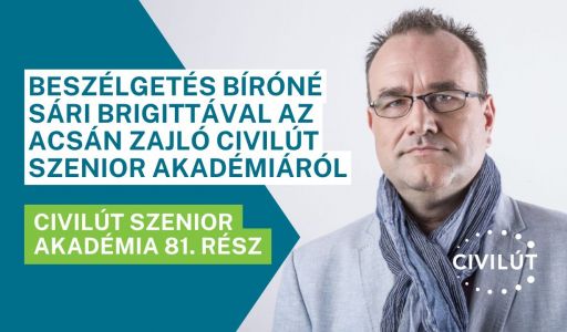 Civilút Senior Akadémia 81. rész – Bíróné Sári Brigitta: Acsán zajló Civilút Szenior Akadémia
