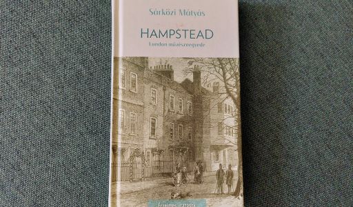 Sárközi Mátyás elbűvölő kis könyve: a Hampstead