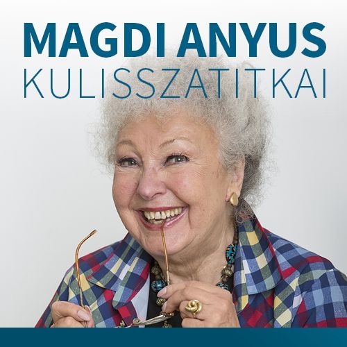 Magdi anyus kulisszatitkai - Abony